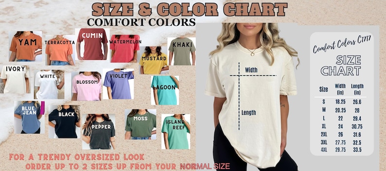 May include: Size chart for t-shirts in various colors, including mustard, terracotta, and blue jean. The chart shows the width and length measurements in inches for sizes S through 4XL. The text "Comfort Colors C177" is visible in the top right corner.
