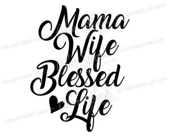 Free Free Mama Life Svg 33 SVG PNG EPS DXF File