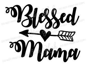 Free Free Mama Wife Blessed Life Svg Free 648 SVG PNG EPS DXF File