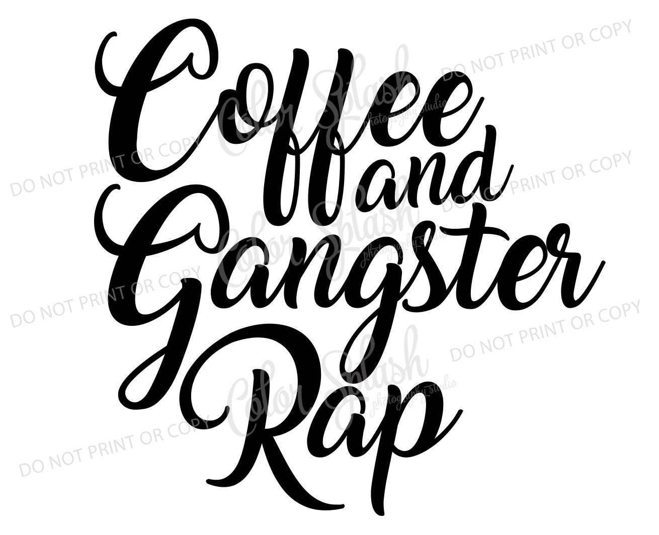 Download Coffee and gangster rap svg cutting file silhouette cameo | Etsy