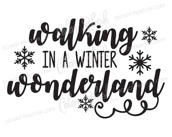 walking in a winter wonderland | svg, png, eps, dxf, cut file, cricut file, silhouette cameo file, cuttable