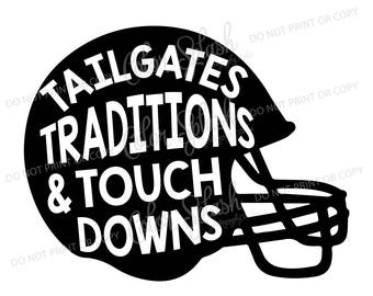 tailgates, traditions and touchdowns football svg, png, dxf, eps mom life svg, cutting file, silhouette cameo, cuttable, clipart
