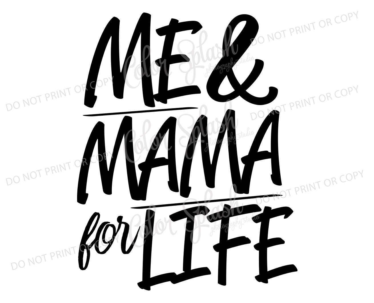 Download Me and mama for life SVG png dxf eps Cameo Cut File mama ...