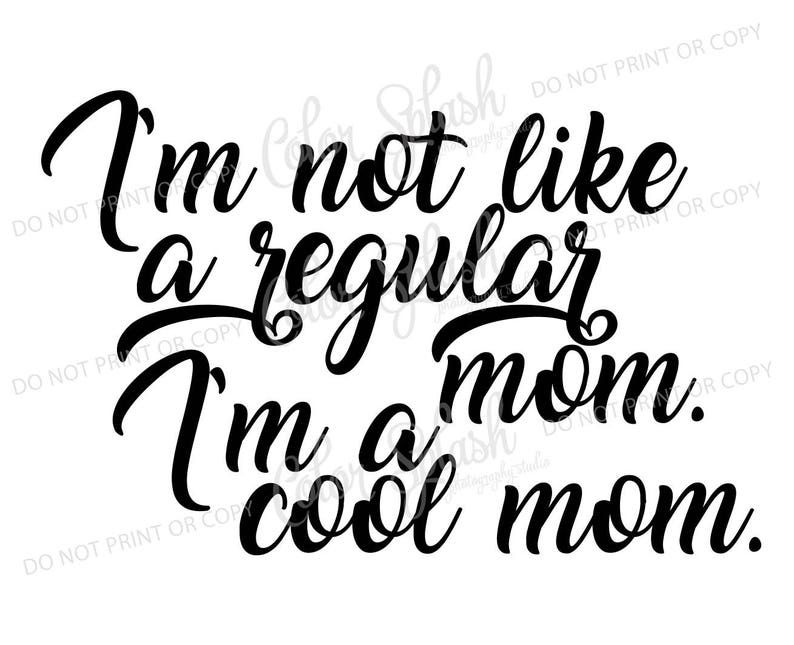 Download Not a regular mom cool mom momlife svg png dxf eps mom | Etsy