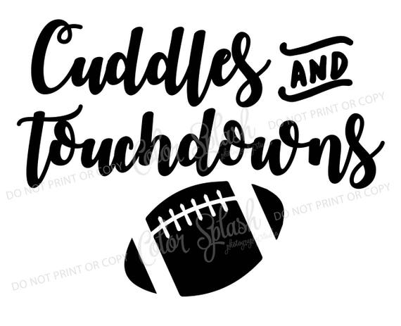 Cuddles And Touchdowns Football Svg Dxf Png Eps Cutting Etsy