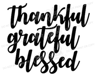 thankful, grateful, blessed svg, dxf, png, eps cutting file, silhouette cameo, cuttable, clipart