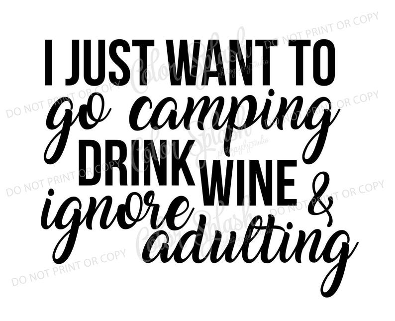 go camping and drink wine svg, png, dxf, eps cutting file, silhouette cameo, cuttable, clipart, dxf, cricut file image 1