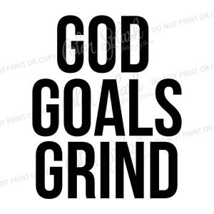 god goals grind svg, png, dxf, eps mom life svg, cutting file, silhouette cameo, cuttable, clipart