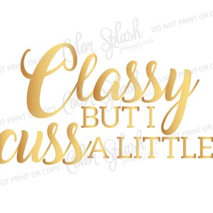 classy but I cuss svg, mom life svg, cutting file