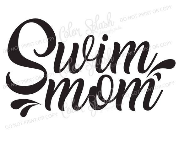 Download Swim Mom Svg Dxf Png Eps Cutting File Silhouette Cameo Etsy
