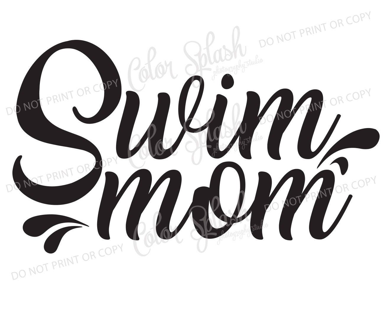 Download Swim Mom Svg Dxf Png Eps Cutting File Silhouette Cameo Etsy