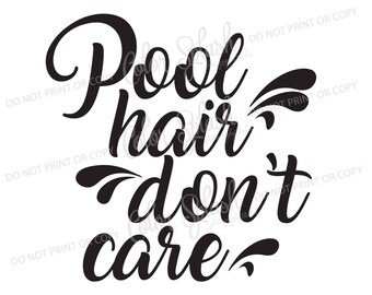 zwembad haar niet schelen, dxf, svg, png, EPS-snijden bestand, silhouette cameo, Graveerbare, clipart