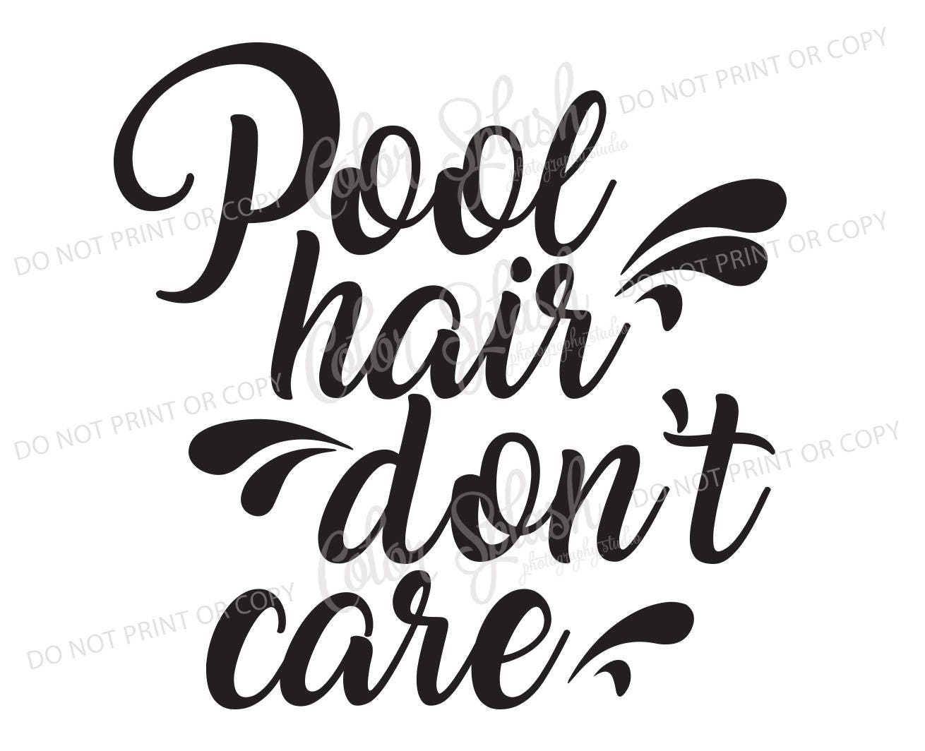 Pool Hair Don’t Care Svg Dxf Png Eps Cutting File - Etsy