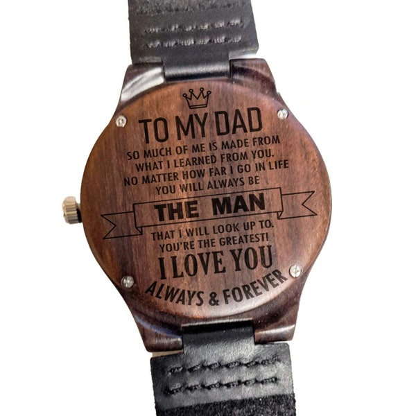 To My Dad Watch, Birthday Gift, Mens Wooden Watch, Dad Gift Engraved Wood Watch