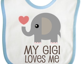 My Gigi Loves Me Grandchild Baby Bib By Inktastic