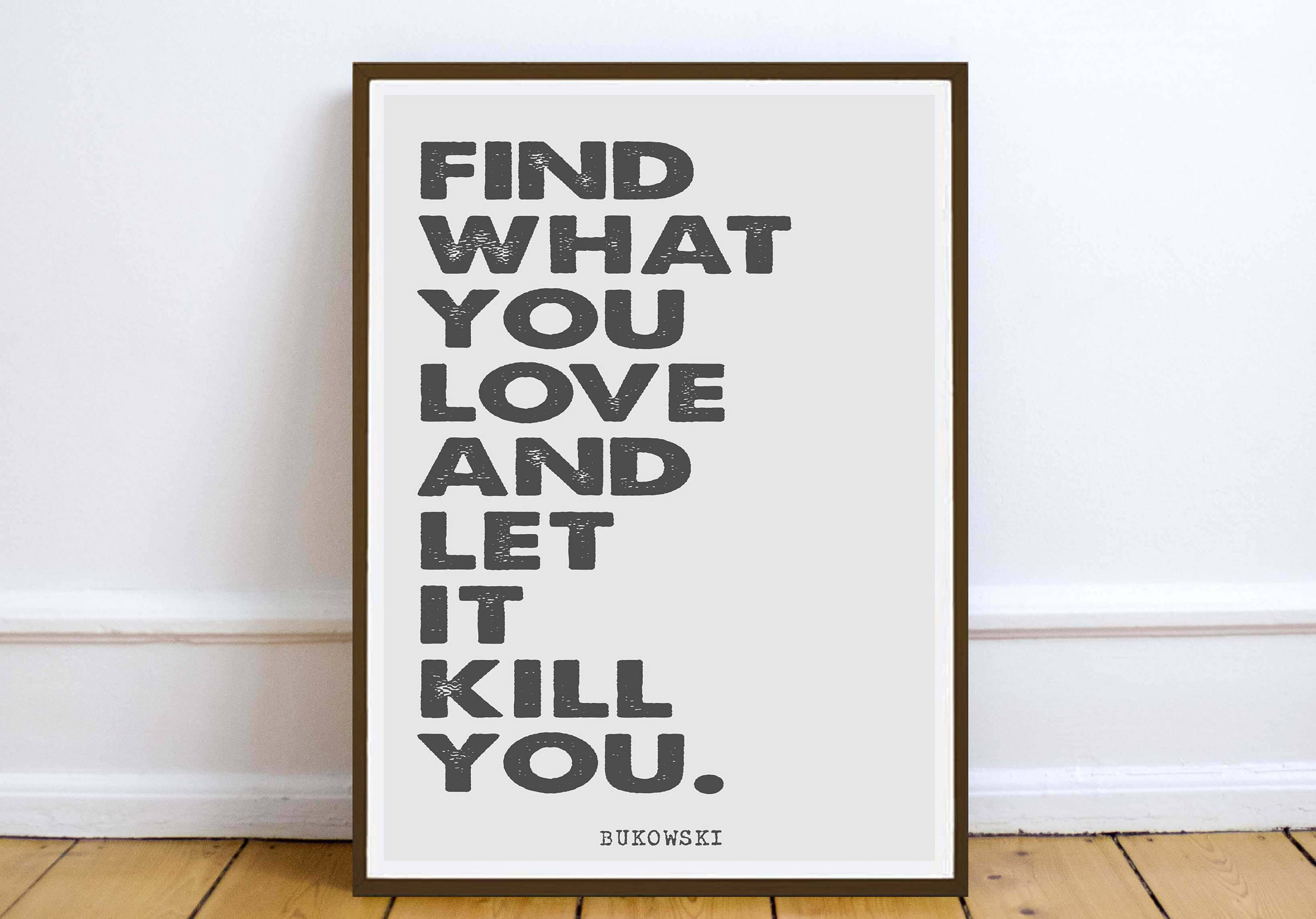 Citation de Charles Bukowski Trouver ce que vous aimez et