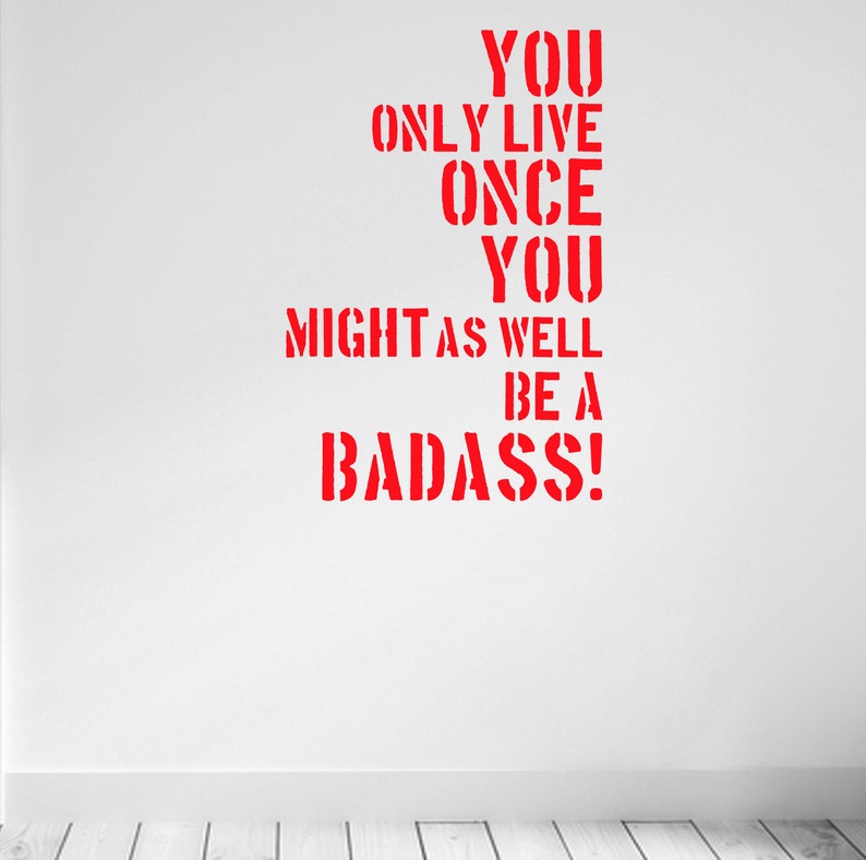 You might as well be a BADASS. Wall Fitness Decal Quote Gym Etsy