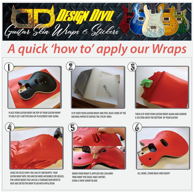 May include: An instructional graphic titled Design Divil Guitar Skin Wraps & Stickers showing a six-step process for applying a red vinyl wrap to a guitar body. The steps illustrate placing the body, peeling the backing, adhering, smoothing, trimming, and the final result.