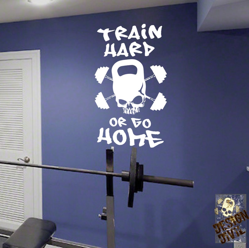 Train Hard Or Go Home Wall Fitness Decal Quote Gym Kettlebell Etsy