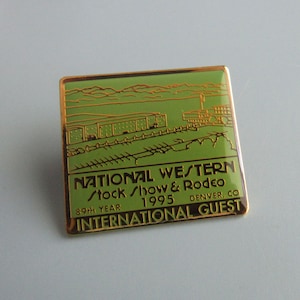 Vintage National Western Stock Show International Guest Pin 1995 Free Shipping