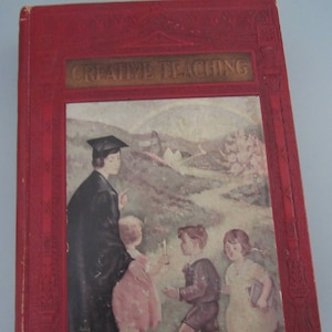 Creative Teaching Volume 1 of the Teachers Extensions 1930 Free Shipping