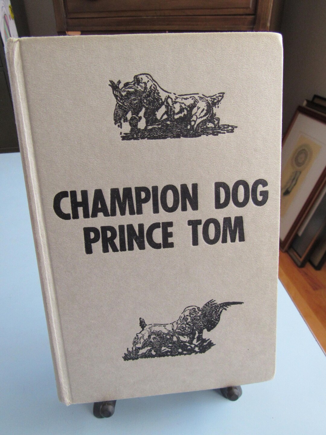 Champion Dog Prince Tom by Jean Fritz and Tom Clute