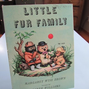 Little Fur Family by Margaret Wise Brown 1946 Free Shipping