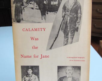 Calamity Was the Name for Jane by Glenn Clairmonte 1959 Free Shipping