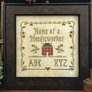 Home Of A Needleworker Squared by Little House Needleworks, cross stitch pattern