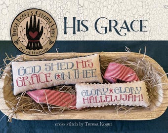 His Grace Cross Stitch Chart by Teresa Kogut XS394