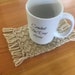 see more listings in the Coasters and Mug Rugs section