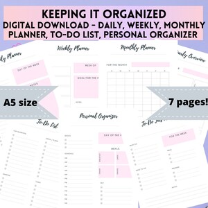 7 Pages A5 - Keeping it Organized Planner Printable - DIGITAL DOWNLOAD - Daily, Weekly, Monthly Planner, Yearly Overview, To Do Lists