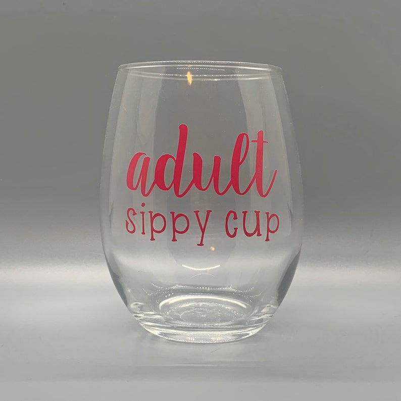 Adult Sippy Cup Funny Stemless Wine Glass Etsy
