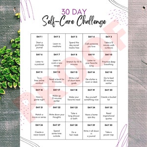 May include: A 30-day self-care challenge chart with daily activities to promote well-being. The chart is divided into 30 squares, each with a different activity, such as listening to a podcast, taking a walk, or doing a hair mask.