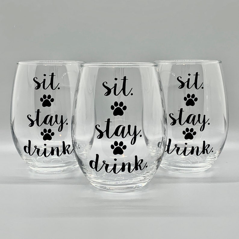 Sit. Stay. Drink. Dog Themed Stemless Wine Glasses image 4