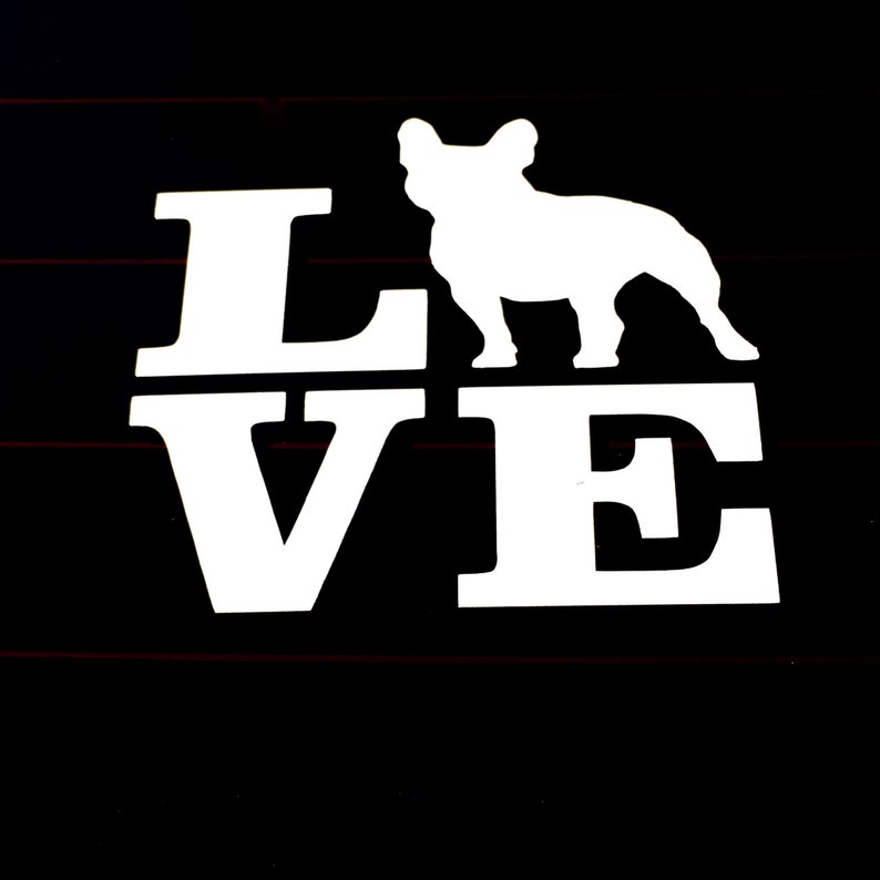 Car Decal Custom French Bulldog Love Decal Frenchie Vinyl | Etsy