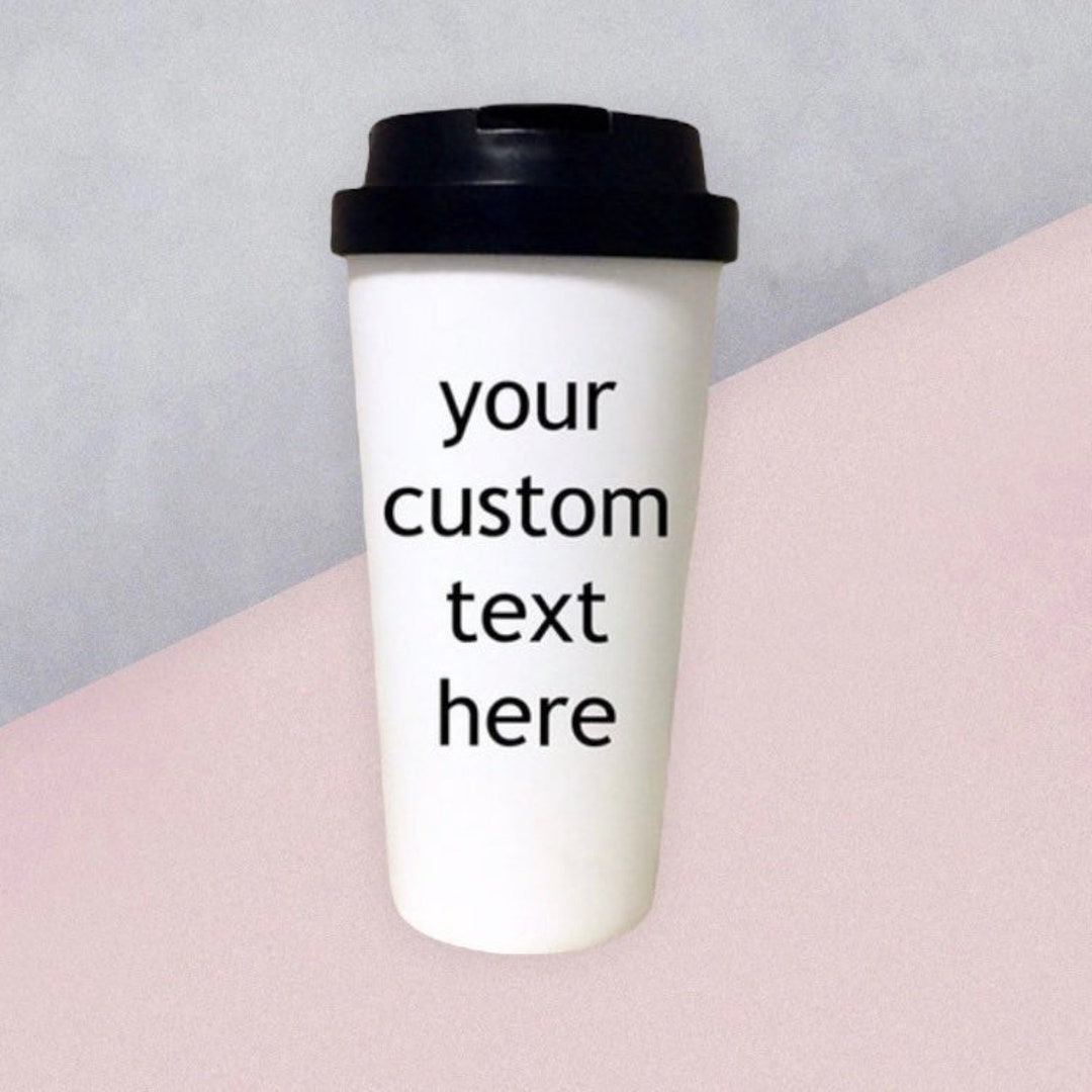 Custom Personalized Travel Coffee Mug Etsy