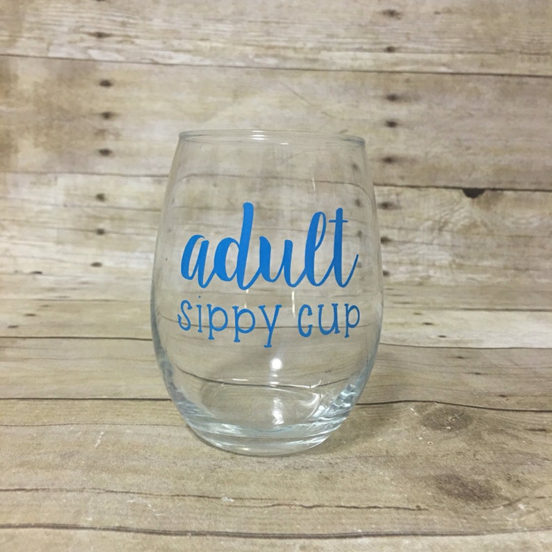Adult Sippy Cup Funny Stemless Wine Glass Etsy