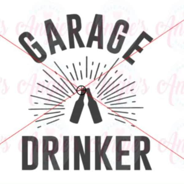 Garage Drinker SVG Cut File, Instant Download, SVG, Sign For Garage,