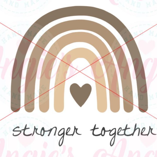 Stronger Together SVG cut file, instant download,