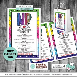May include: A printable gift basket tag with a rainbow-colored "NP" for "Nurse Practitioner" and a list of candy items with a humorous description of each. The tag reads "Nurse Practitioner Survival Kit" and includes the text "We thank you for all that you do!"