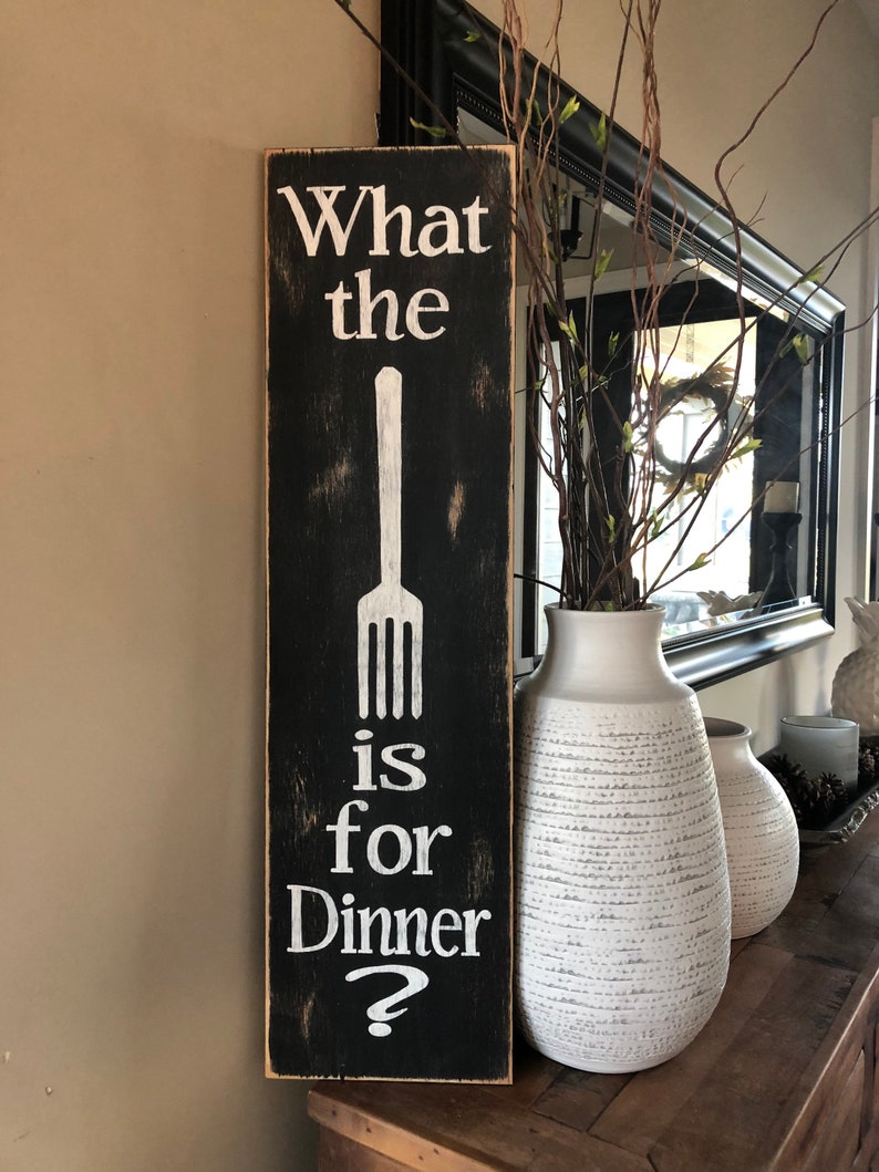 What the fork is for Dinner. Hand painted wood sign/ Fork Etsy