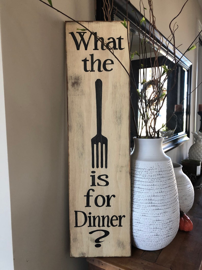 What the fork is for Dinner. Hand painted wood sign/ Fork Etsy