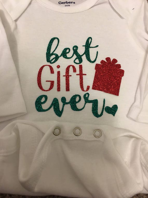 best gift ever onesie