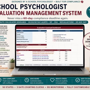May include: A digital School Psychologist Evaluation Management System displayed on a laptop screen. The interface features an Evaluation Caseload Dashboard with metrics, counts, and automated alert color codes for deadlines, IEP, 504, and reevaluations.