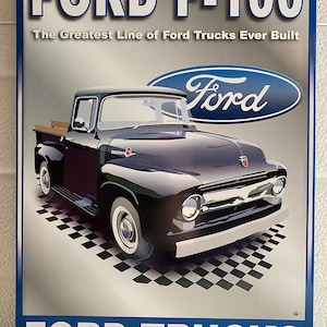 Ford F-100 Pickup Truck - Vintage Tin Sign - Man Cave Garage Art