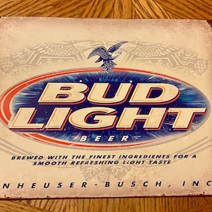 Bud Light - Vintage Tin Sign - Man Cave Garage Art