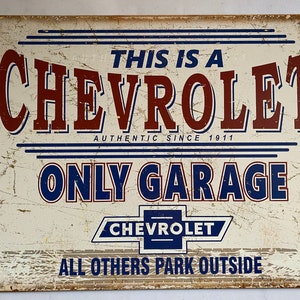 This Is A Chevrolet Only Garage - Vintage Tin Sign - Man Cave Garage Art