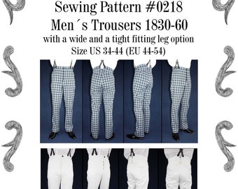 Mens Trousers 1830 to 1860 with a wide and a tight fitting leg Sewing Pattern #0218 Size US 34-56 (EU 44-66) PDF Download