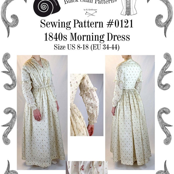 1840s Morning or Working Womans Dress Sewing Pattern #0121 Size US 8-30 (EU 34-56) PDF Download